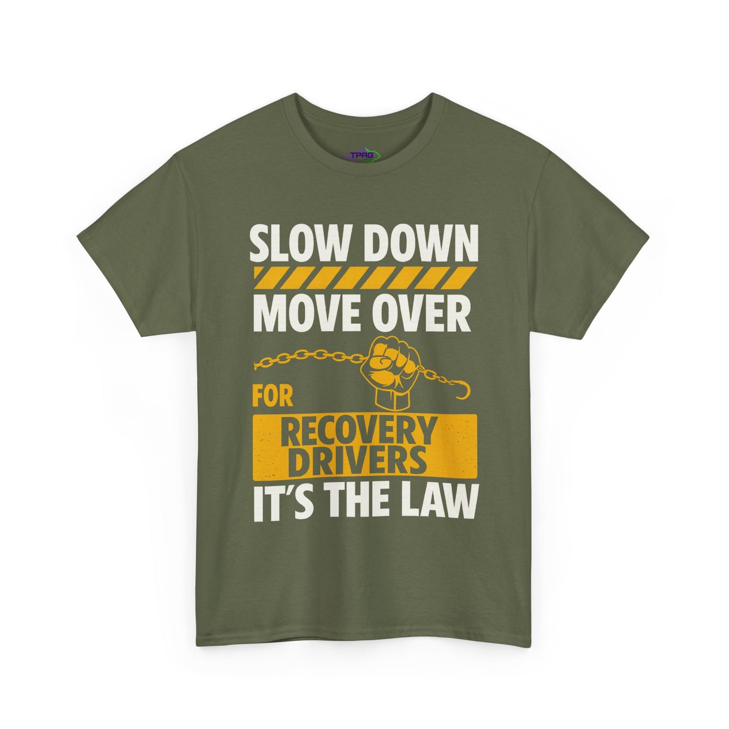 SLOW DOWN MOVE OVER TEE