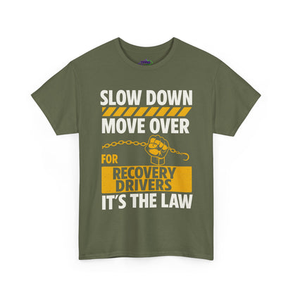 SLOW DOWN MOVE OVER TEE