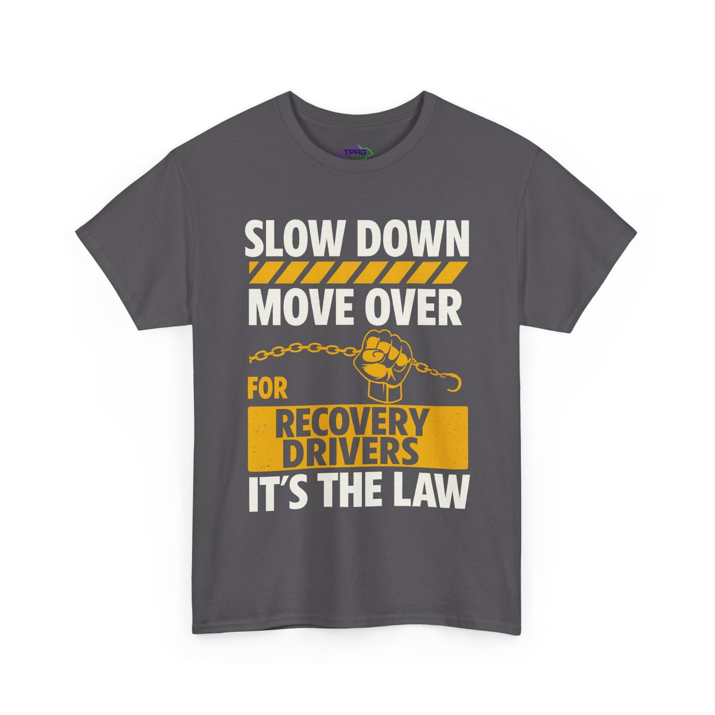 SLOW DOWN MOVE OVER TEE