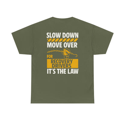 SLOW DOWN MOVE OVER TEE