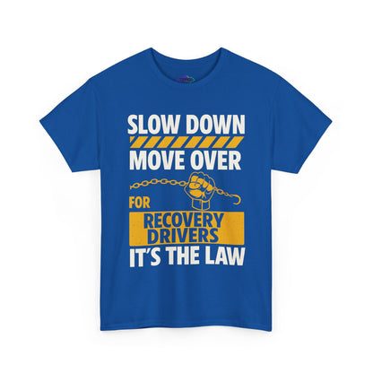 SLOW DOWN MOVE OVER TEE