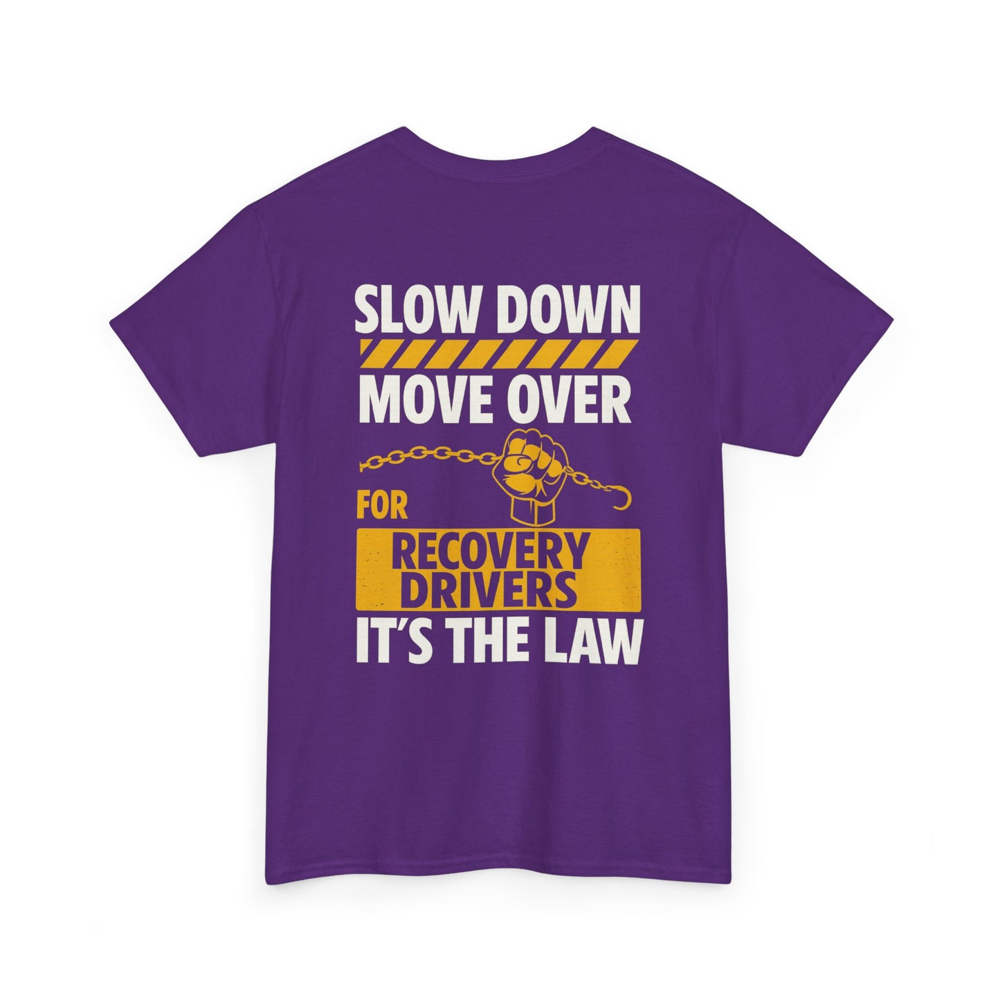 SLOW DOWN MOVE OVER TEE